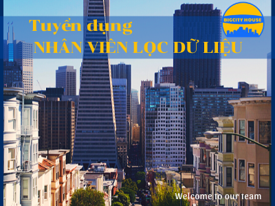 TUYỂN DỤNG  NHÂN VIÊN LỌC SẢN PHẨM